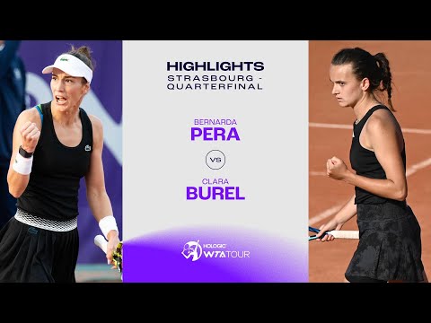 Bernard Pera vs. Clara Burel | 2023 Strasbourg Quarterfinal | WTA Match Highlights