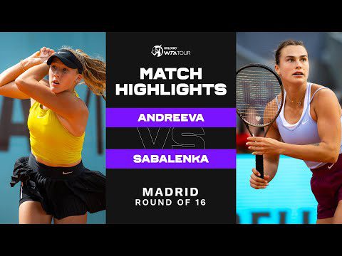 Mirra Andreeva vs. Aryna Sabalenka | 2023 Madrid Round of 16 | WTA Match Highlights