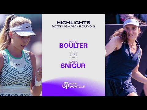 Katie Boulter vs. Daria Snigur | 2023 Nottingham Round 2 | WTA Match Highlights