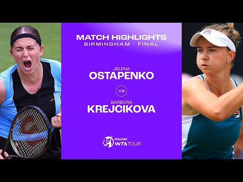 Barbora Krejcikova vs. Jelena Ostapenko | 2023 Birmingham Finals| WTA Match Highlights