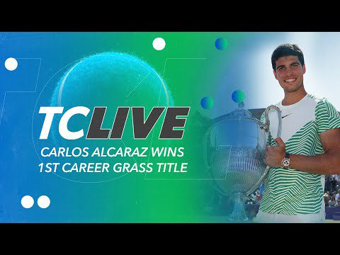 Carlos Alcaraz Wins Queen's Club Title | Tennis Channel Live