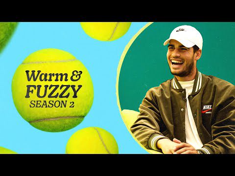 Carlos Alcaraz | Warm & Fuzzy S.2