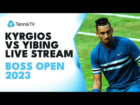 Nick Kyrgios vs Wu Yibing Live Tennis Stream | BOSS Open 2023