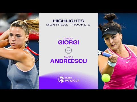 Camila Giorgi vs. Bianca Andreescu | 2023 Montreal Round 1 | WTA Match Highlights