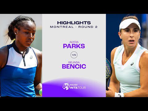 Alycia Parks vs. Belinda Bencic | 2023 Montreal Round 2 | WTA Match Highlights - Match Highlights