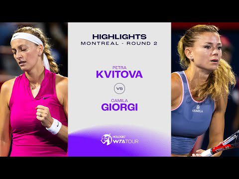 Petra Kvitova vs. Camila Giorgi | 2023 Montreal Round 2 | WTA Match Highlights