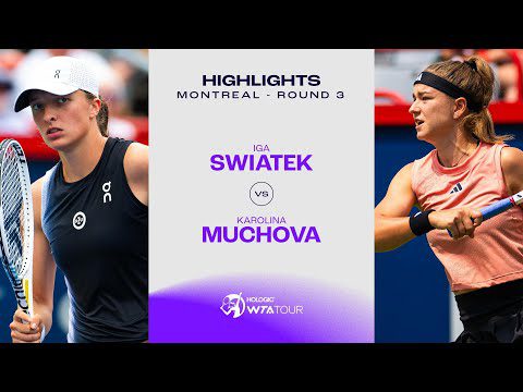 Iga Swiatek vs. Karolina Muchova | 2023 Montreal Round 3 | WTA Match Highlights