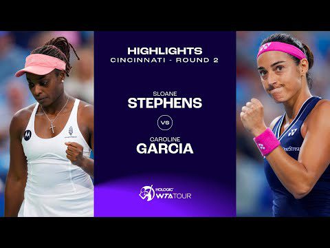 Sloane Stephens vs. Caroline Garcia | 2023 Cincinnati Round 2 | WTA Match Highlights