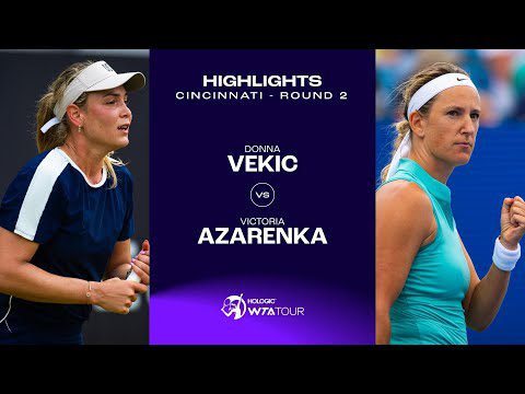 Donna Vekic vs. Victoria Azarenka | 2023 Cincinnati Round 2 | WTA Match Highlights