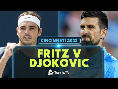 Taylor Fritz vs Novak Djokovic Highlights | Cincinnati 2023