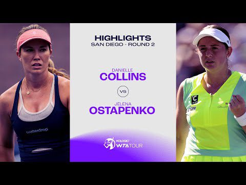 Danielle Collins vs.  Jelena Ostapenko | 2023 San Diego Round 2 | WTA Match Highlights