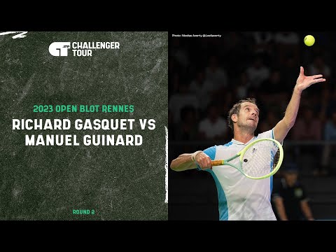 Rennes Challenger - Richard Gasquet vs Manuel Guinard (Round 2)