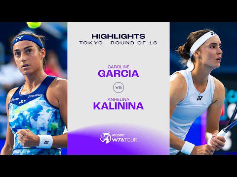 Caroline Garcia vs. Anhelina Kalinina | 2023 Tokyo Round of 16 | WTA Match Highlights