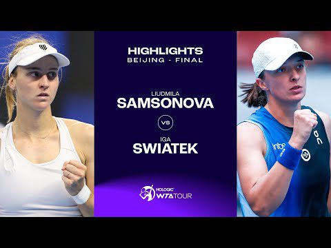 Liudmila Samsonova vs. Iga Swiatek | 2023 Beijing 2023 Beijing Final | WTA Match Highlights