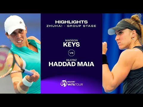 Madison Keys vs. Beatriz Haddad Maia | 2023 Zhuhai Group Stage | WTA Match Highlights