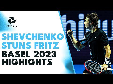 EPIC Taylor Fritz vs Alexander Shevchenko Contest! | Basel 2023 Highlights