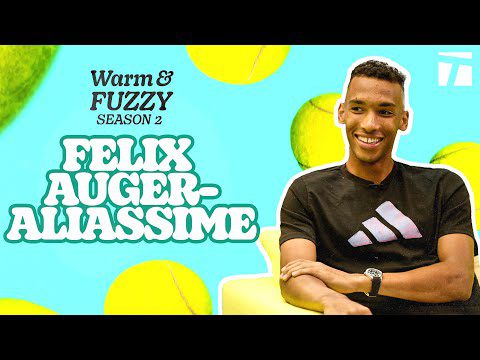 Félix Auger-Aliassime | Warm & Fuzzy Season 2