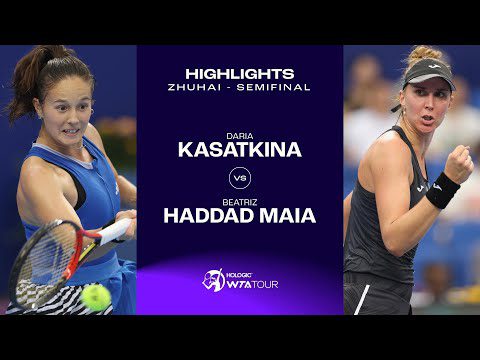 Beatriz Haddad Maia vs. Daria Kasatkina| 2023 Zhuhai Semifinal| WTA Match Highlights