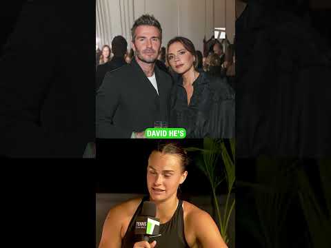 Sabalenka on AMAZING David Beckham meeting #tennis #tennischannel #tennisplayer