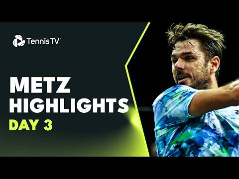 Wawrinka Faces Van Assche; Bublik, Sonego, Fognini Feature | Metz 2023 Highlights Day 3