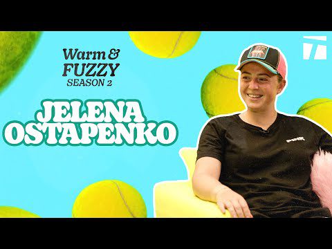 Jelena Ostapenko | Warm & Fuzzy Season 2