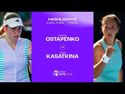 Jelena Ostapenko vs. Daria Kasatkina | 2024 Adelaide Final | WTA Match Highlights