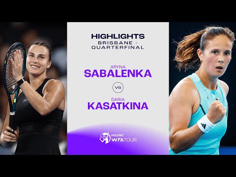 Aryna Sabalenka vs. Daria Kasatkina | 2024 Brisbane Quarterfinal | WTA Match Highlights