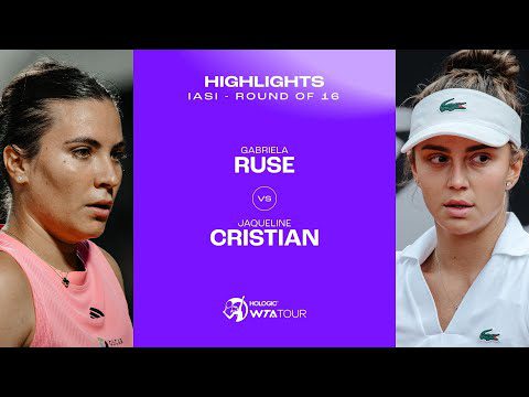 Elena-Gabriela Ruse vs. Jaqueline Cristian | 2024 Iasi Round of 16 | WTA Match Highlights