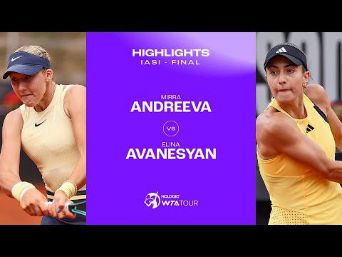 Mirra Andreeva vs. Elina Avanesyan | 2024 Iasi Final | WTA Match Highlights