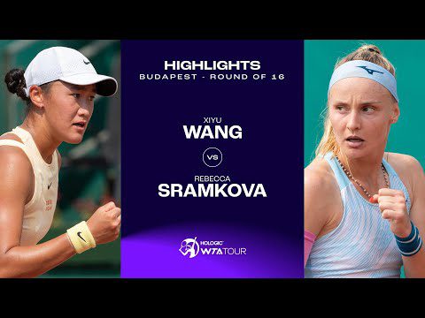 Wang Xiyu vs. Rebecca Sramkova | 2024 Budapest Round of 16 | WTA Match Highlights