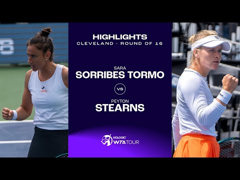 Sara Sorribes Tormo vs. Peyton Stearns | 2024 Cleveland Round of 16 | WTA Match Highlights