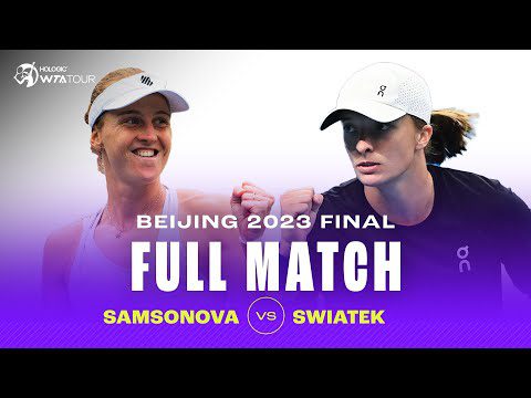 FULL MATCH | Liudmila Samsonova vs. Iga Swiatek | 2023 Beijing Final WTA