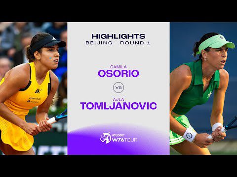 Camila Osorio vs. Ajla Tomljanovic | 2024 Beijing Round 1 | WTA Match Highlights