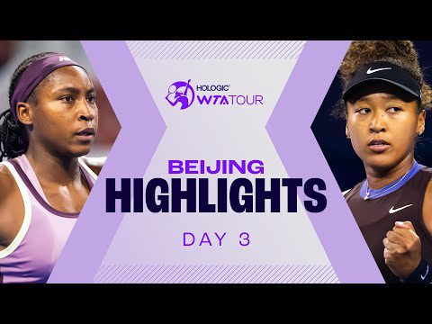 Gauff, Osaka & Pegula ALL in action on Day 3 in Beijing | WTA Match Highlights