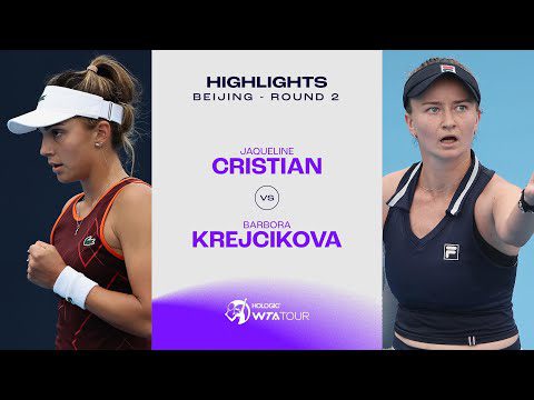 Jaqueline Cristian vs. Barbora Krejcikova | 2024 Beijing Round 2 | WTA Match Highlights