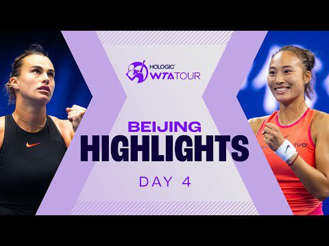 Sabalenka, Zheng & Keys all in action on Day 4 in Beijing | WTA Match Highlights