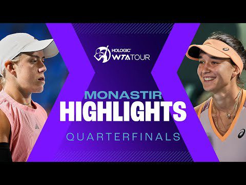 Kartal, Lys & Sramkova in Monastir 2024 quarterfinal action | WTA Match Highlights