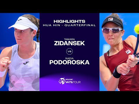 Tamara Zidansek vs. Nadia Podoroska | 2024 Hua Hin Quarterfinal | WTA Match Highlights