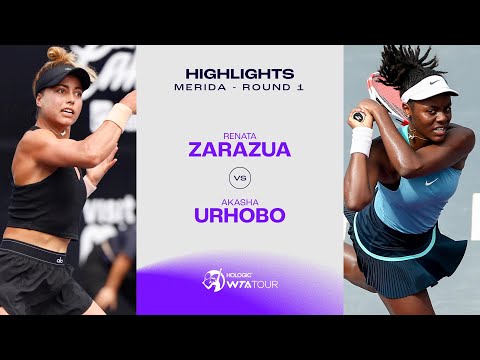 Renata Zarazua vs. Akasha Urhobo | 2024 Mérida Round 1 | WTA Match Highlights