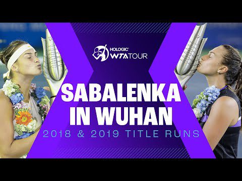 Aryna Sabalenka in Wuhan: Top Points from 2018 & 2019 Title Runs! 🏆🏆