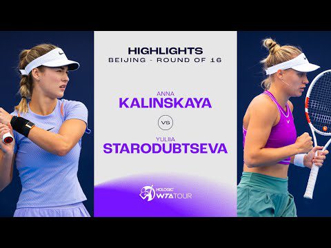 Anna Kalinskaya vs. Yuliia Starodubtseva | 2024 Beijing Round of 16 | WTA Match Highlights