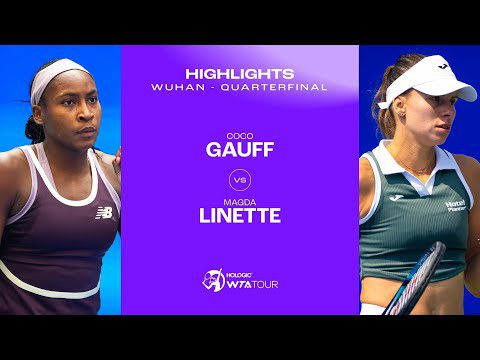 Coco Gauff vs. Magda Linette | 2024 Wuhan Quarterfinals| WTA Match Highlights