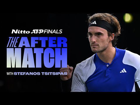 The Aftermatch: Day 4 with Stefanos Tsitsipas