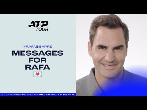 Dear Rafa, We Have Some Special Messages For You 💌