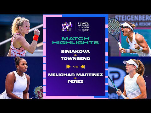 Siniakova/Townsend vs. Melichar-Martinez/Perez | 2024 WTA Finals Green Group