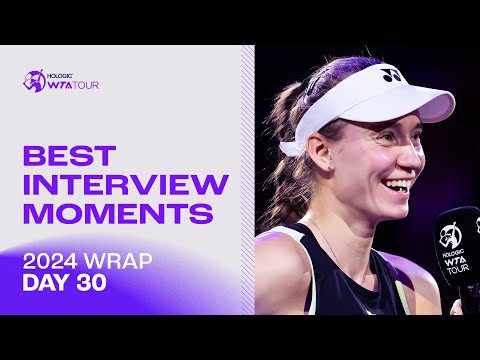 The best interview moments | 2024 WTA Wrap | Day 30