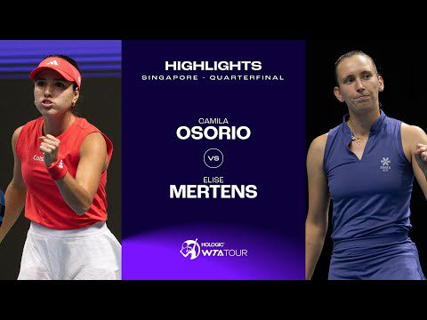 Camila Osorio vs. Elise Mertens | Singapore Quarterfinal | WTA Match Highlights