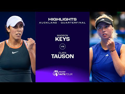 Madison Keys vs. Clara Tauson | 2025 Auckland Quarterfinals | WTA Match Highlights