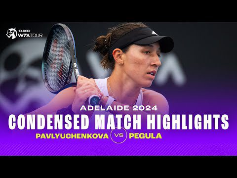 CONDENSED MATCH | Pavlyuchenkova vs. Pegula | 2024 Adelaide Quarterfinal | WTA Highlights