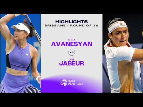 Elina Avanesyan vs. Ons Jabeur | 2025 Brisbane Round Of 16 | WTA Match Highlights